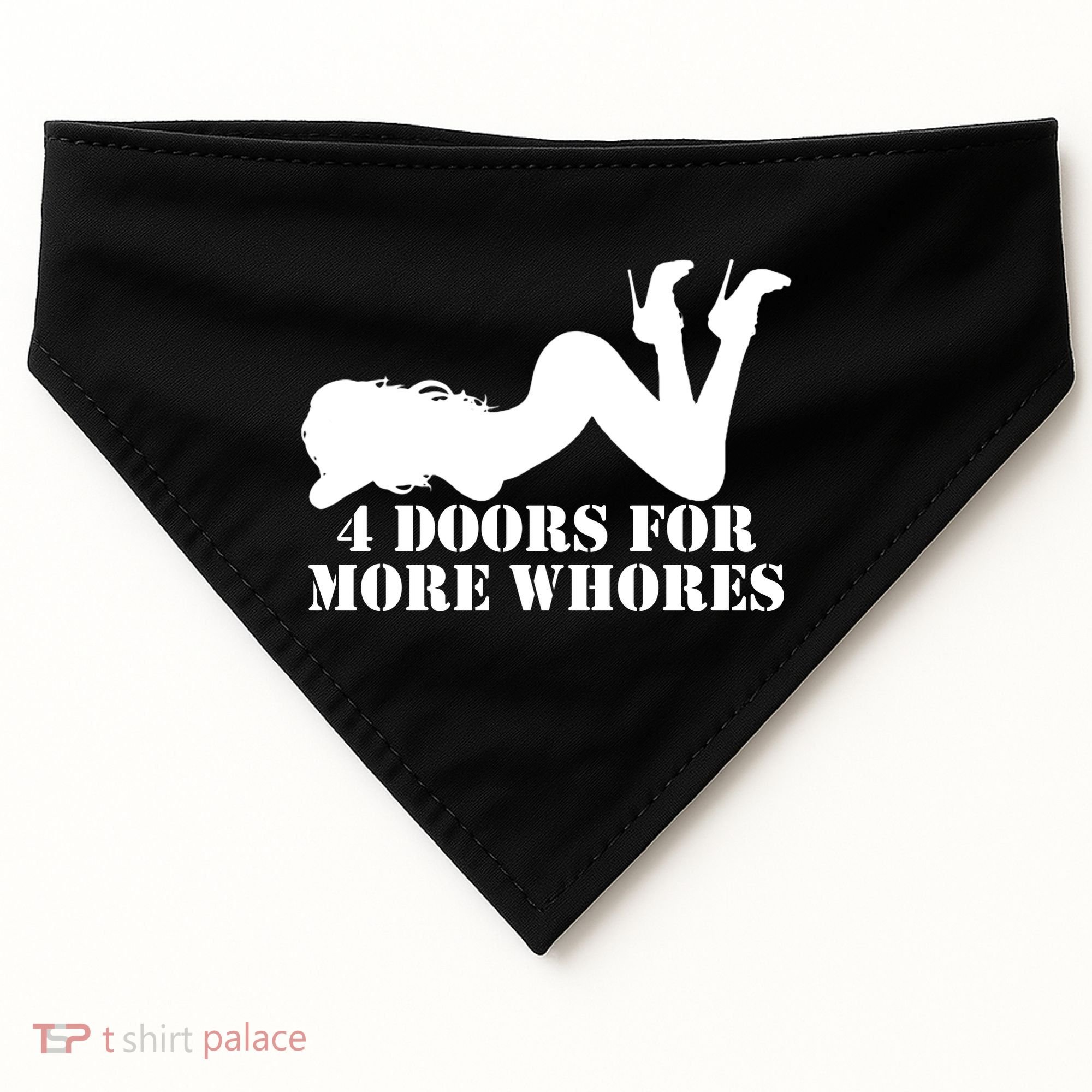 4 Doors For More Whores Funny Stripper USA-Made Doggie Bandana