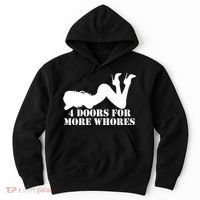 4 Doors For More Whores Funny Stripper Hoodie thumb 0