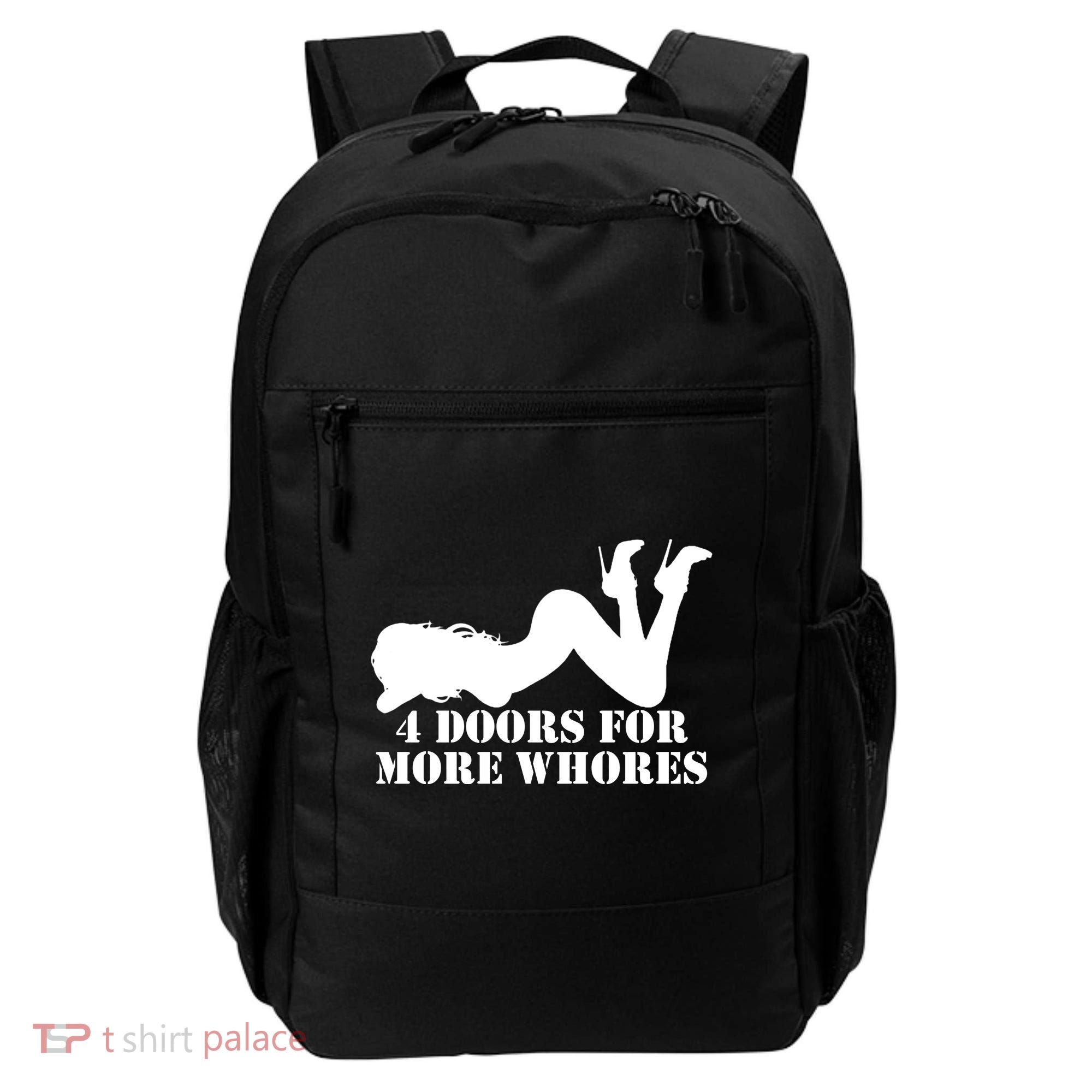 4 Doors For More Whores Funny Stripper Backpack