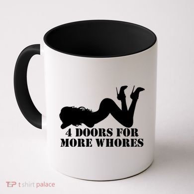 4 Doors For More Whores Funny Stripper Coffee Mug