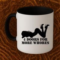 4 Doors For More Whores Funny Stripper Coffee Mug thumb 2