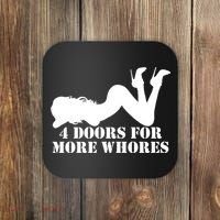 4 Doors For More Whores Funny Stripper Coaster thumb 0