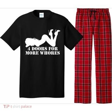 4 Doors For More Whores Funny Stripper Pajama Set