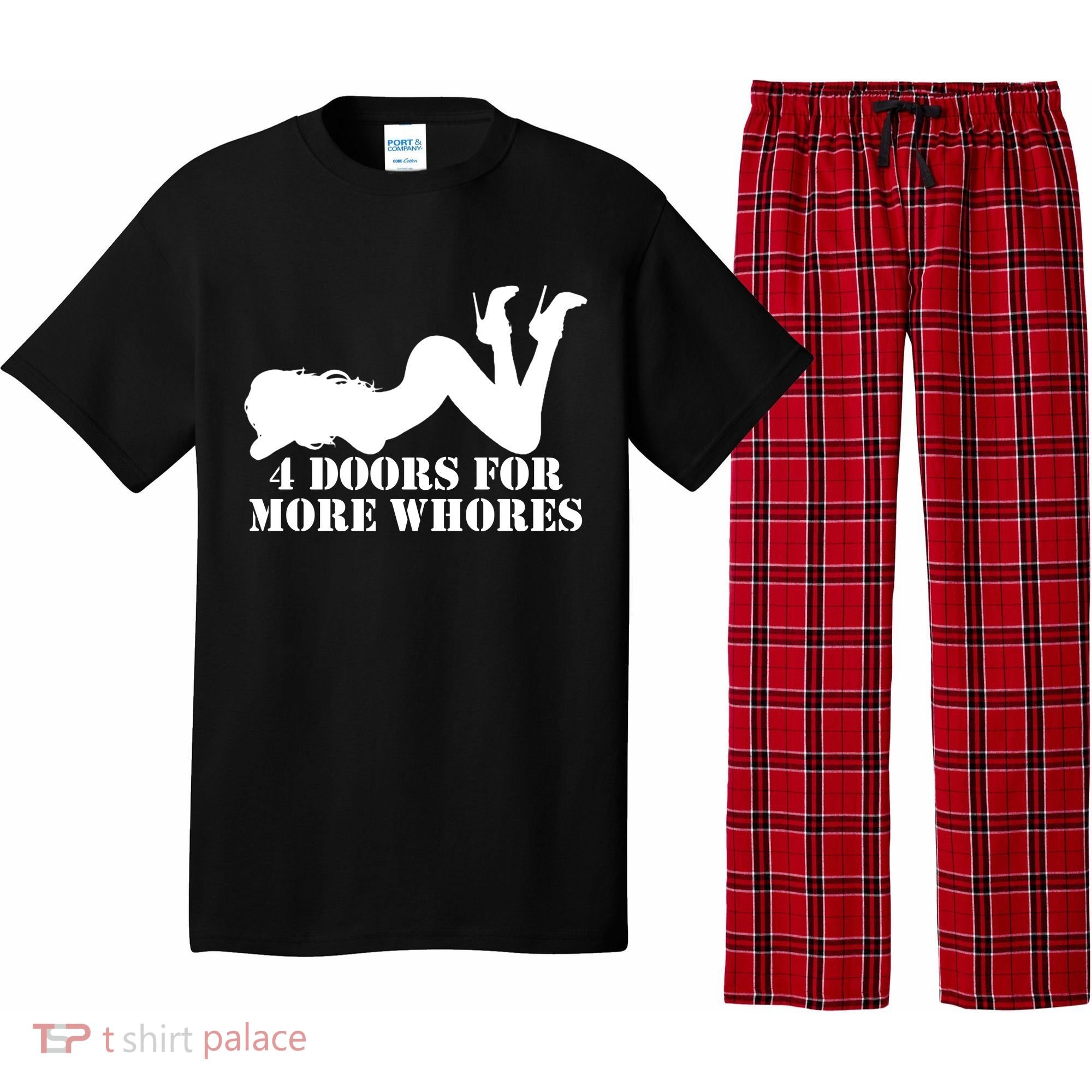 4 Doors For More Whores Funny Stripper Pajama Set
