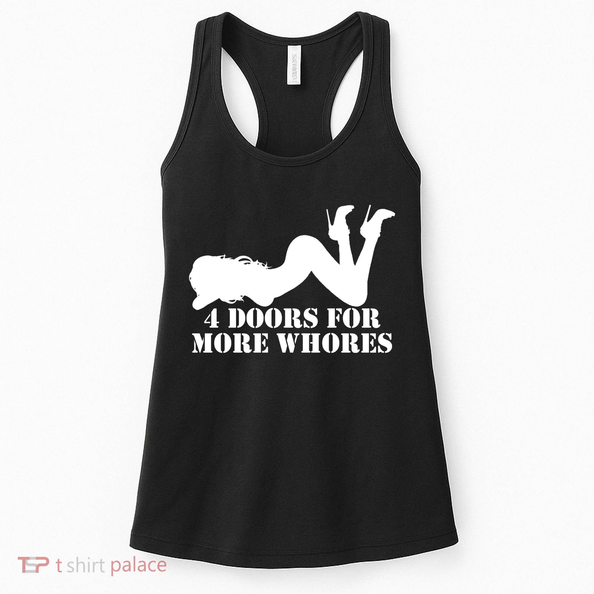 4 Doors For More Whores Funny Stripper Women's Tank Top