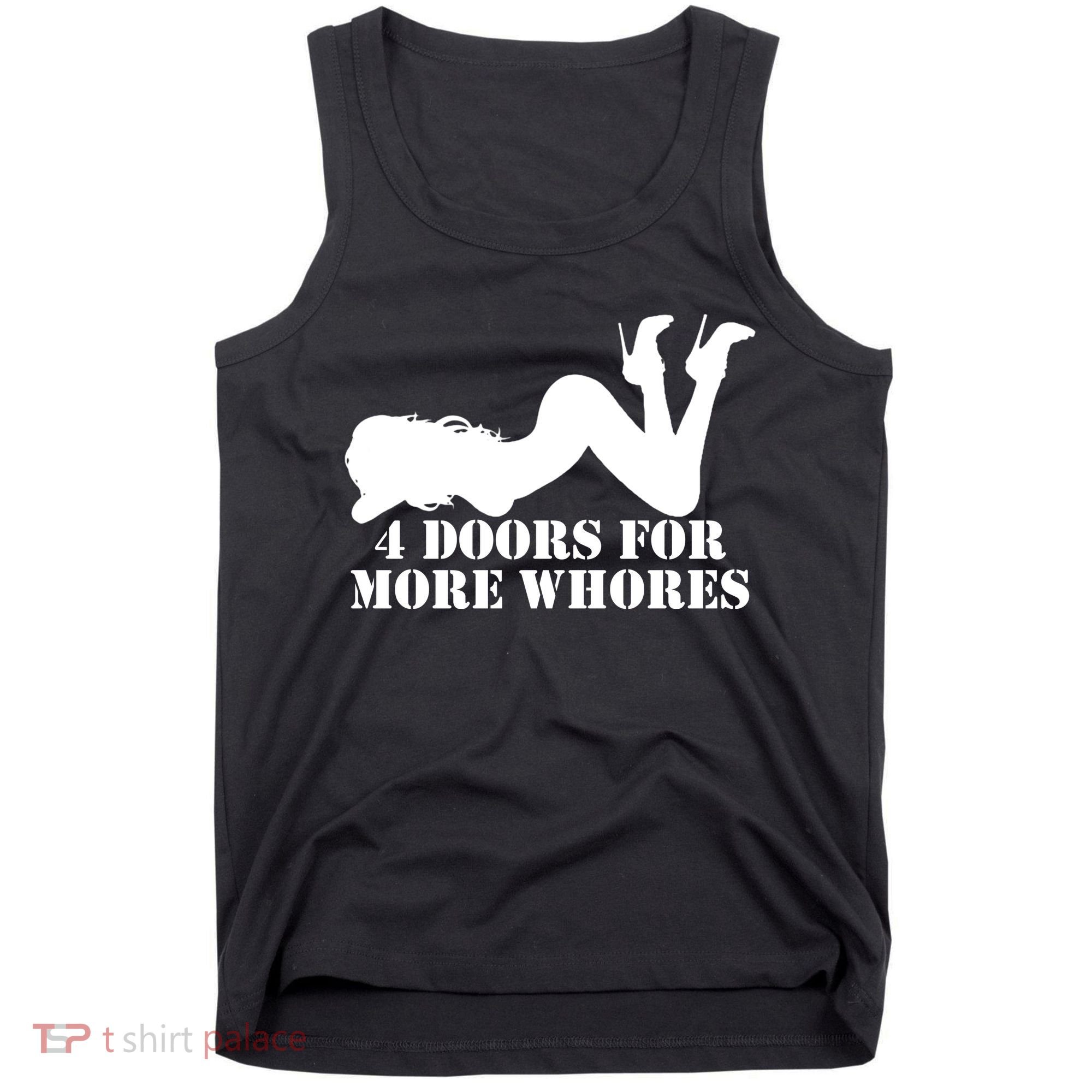 4 Doors For More Whores Funny Stripper Tank Top