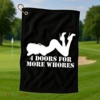 4 Doors For More Whores Funny Stripper Golf Towel thumb 1