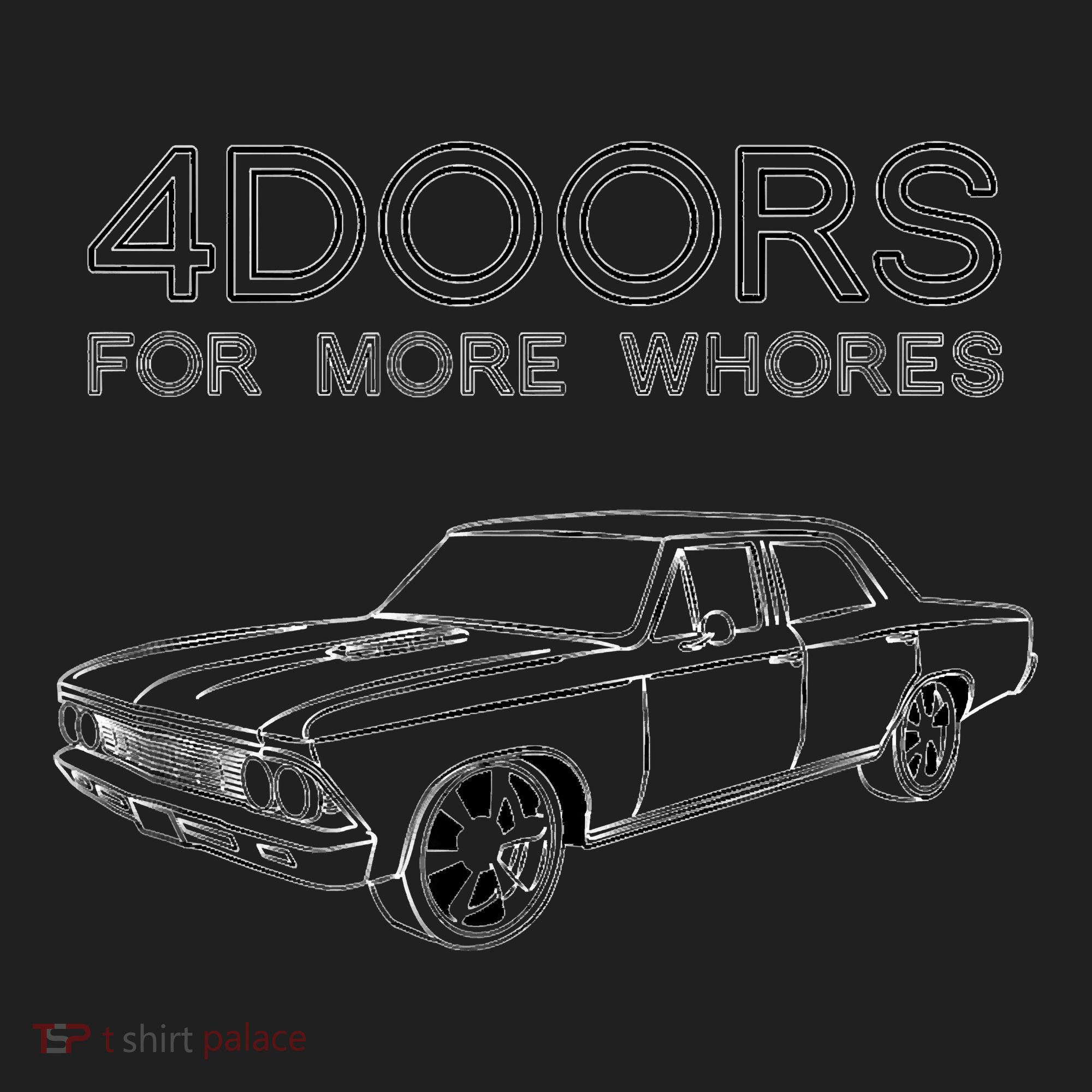 4 Doors For More Whores Funny Muscle Car Women's Sweatshirt