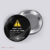 404 Error Costume Not Found Nerdy Geek Funny Computer Button thumb 0