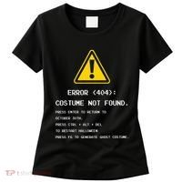 404 Error Costume Not Found Nerdy Geek Funny Computer Women's T-Shirt thumb 0