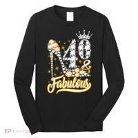 40 & Fabulous 40 Years Old 40th Birthday Diamond Crown Shoes Long Sleeve Shirt thumb 0