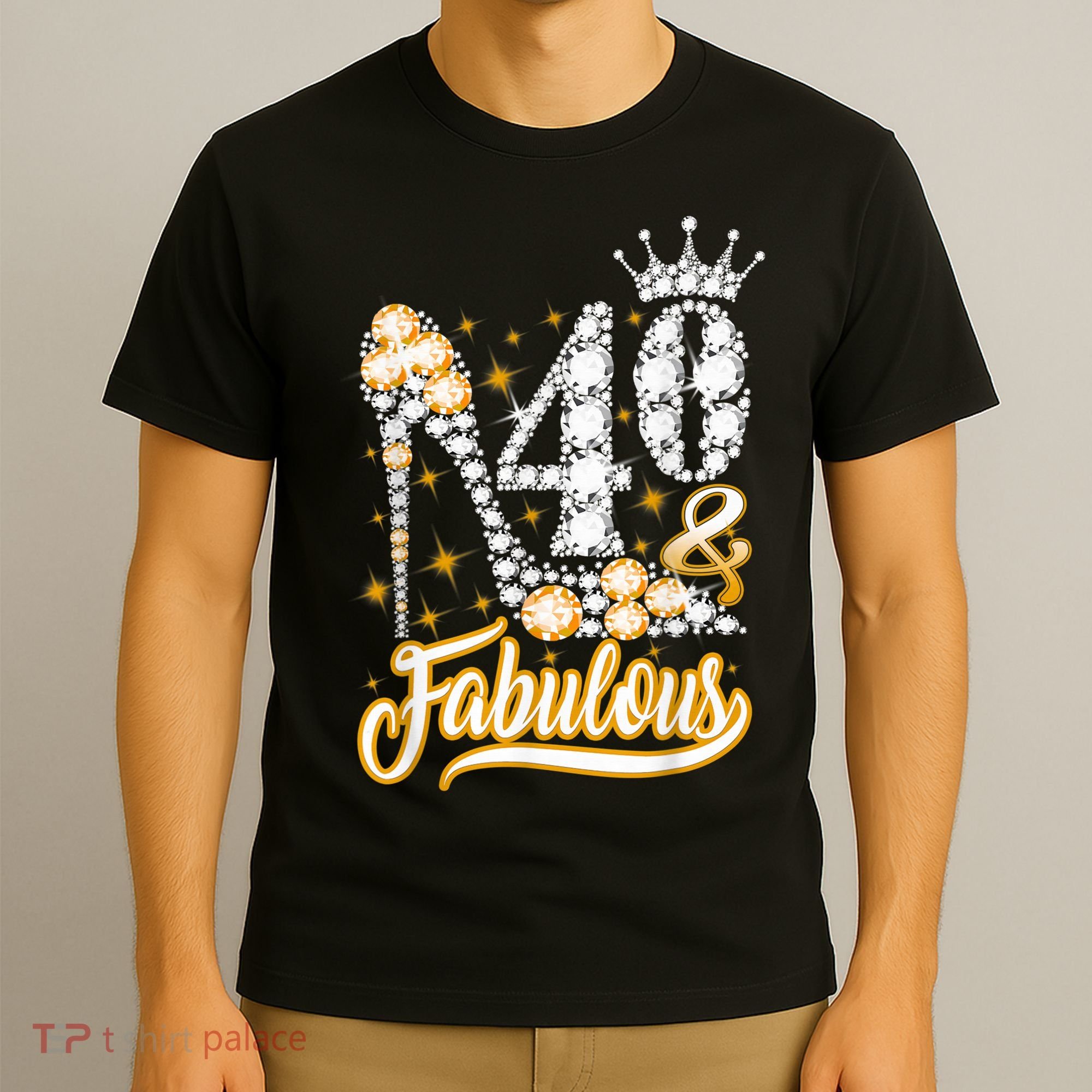 40 & Fabulous 40 Years Old 40th Birthday Diamond Crown Shoes T-Shirt