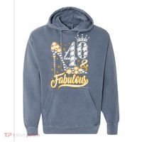 40 & Fabulous 40 Years Old 40th Birthday Diamond Crown Shoes Comfort Colors Garment-Dyed Hooded Sweatshirt thumb 0