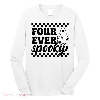 4th Fourth Birthday Four Year Old Halloween Four Ever Spooky Long Sleeve Shirt