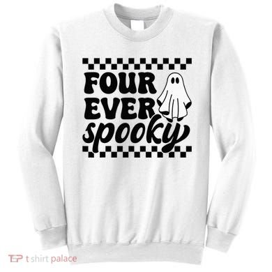 4th Fourth Birthday Four Year Old Halloween Four Ever Spooky Sweatshirt