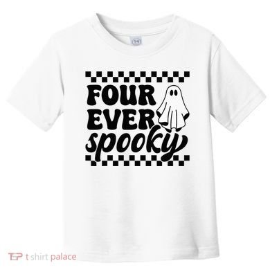 4th Fourth Birthday Four Year Old Halloween Four Ever Spooky Toddler T-Shirt