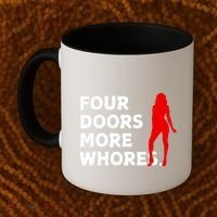 4 Four Doors More Whores Best Gift Coffee Mug thumb 2