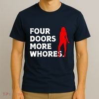 4 Four Doors More Whores Best Gift T-Shirt thumb 3