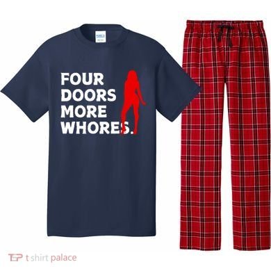 4 Four Doors More Whores Best Gift Pajama Set