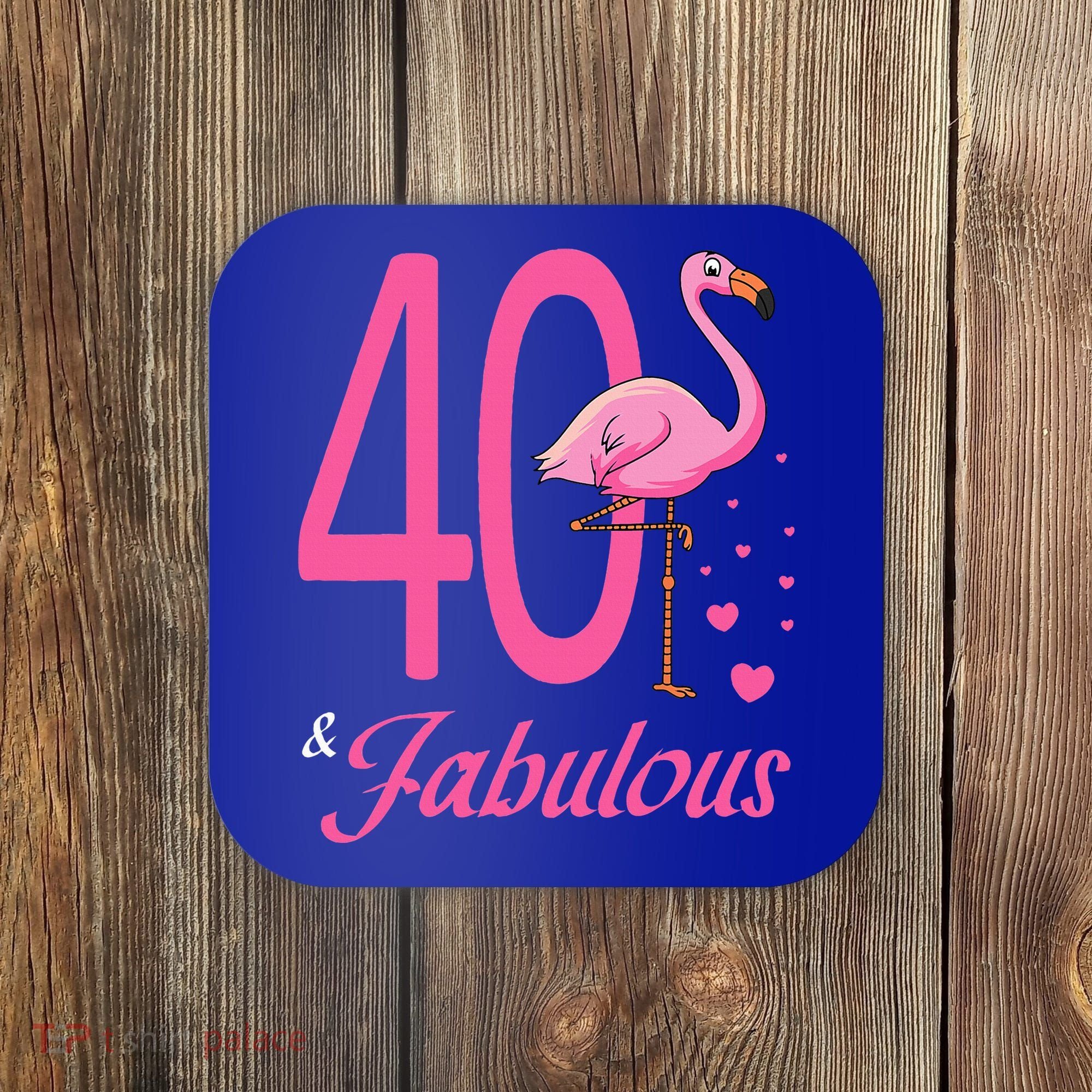 40 & Fabulous Flamingo Birthday 40th Party Celebration Coaster