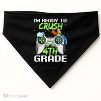 4Th Grade Gamer  Ready To Crush Fourth Grade USA-Made Doggie Bandana thumb 0