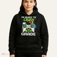 4Th Grade Gamer  Ready To Crush Fourth Grade Hoodie thumb 5