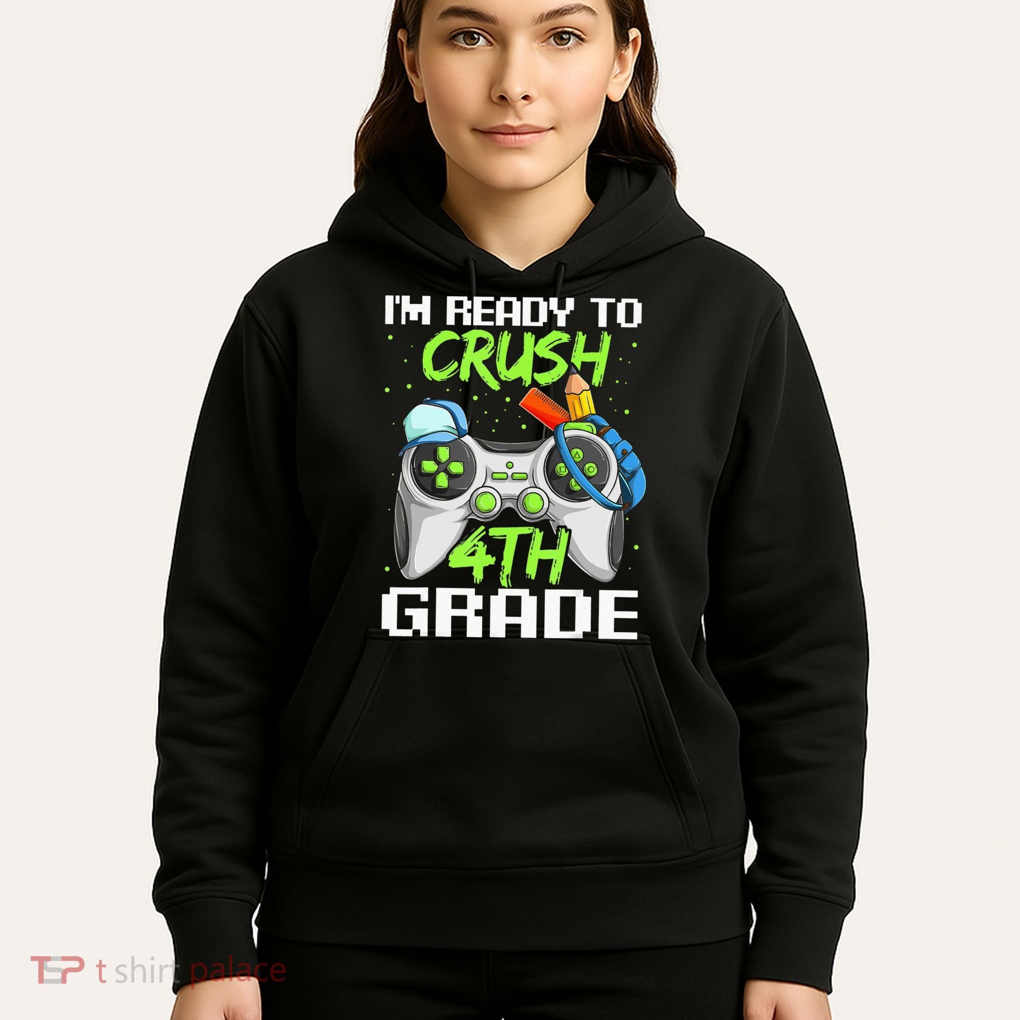 4Th Grade Gamer  Ready To Crush Fourth Grade Hoodie