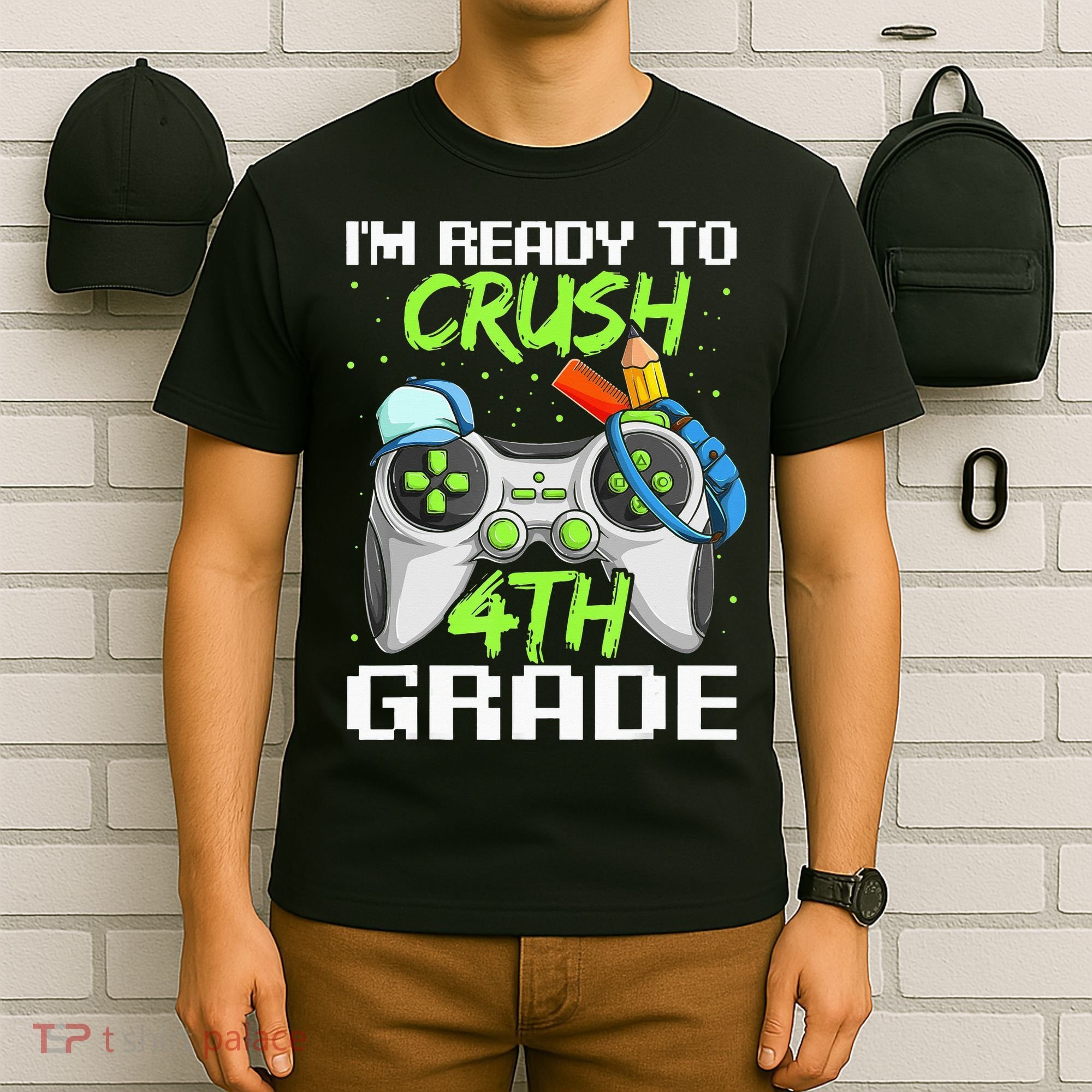 4Th Grade Gamer  Ready To Crush Fourth Grade T-Shirt