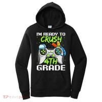 4Th Grade Gamer  Ready To Crush Fourth Grade Women's Hoodie thumb 0