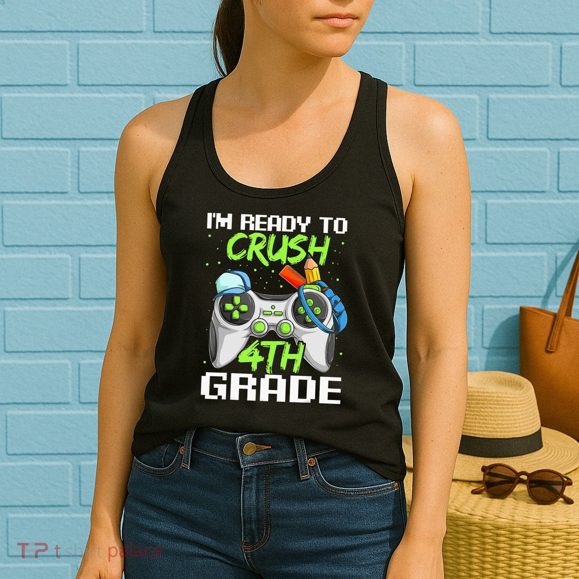 4Th Grade Gamer  Ready To Crush Fourth Grade Women's Tank Top