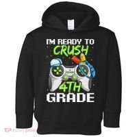 4Th Grade Gamer  Ready To Crush Fourth Grade Toddler Hoodie thumb 0