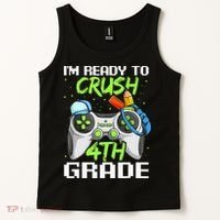 4Th Grade Gamer  Ready To Crush Fourth Grade Tank Top thumb 2