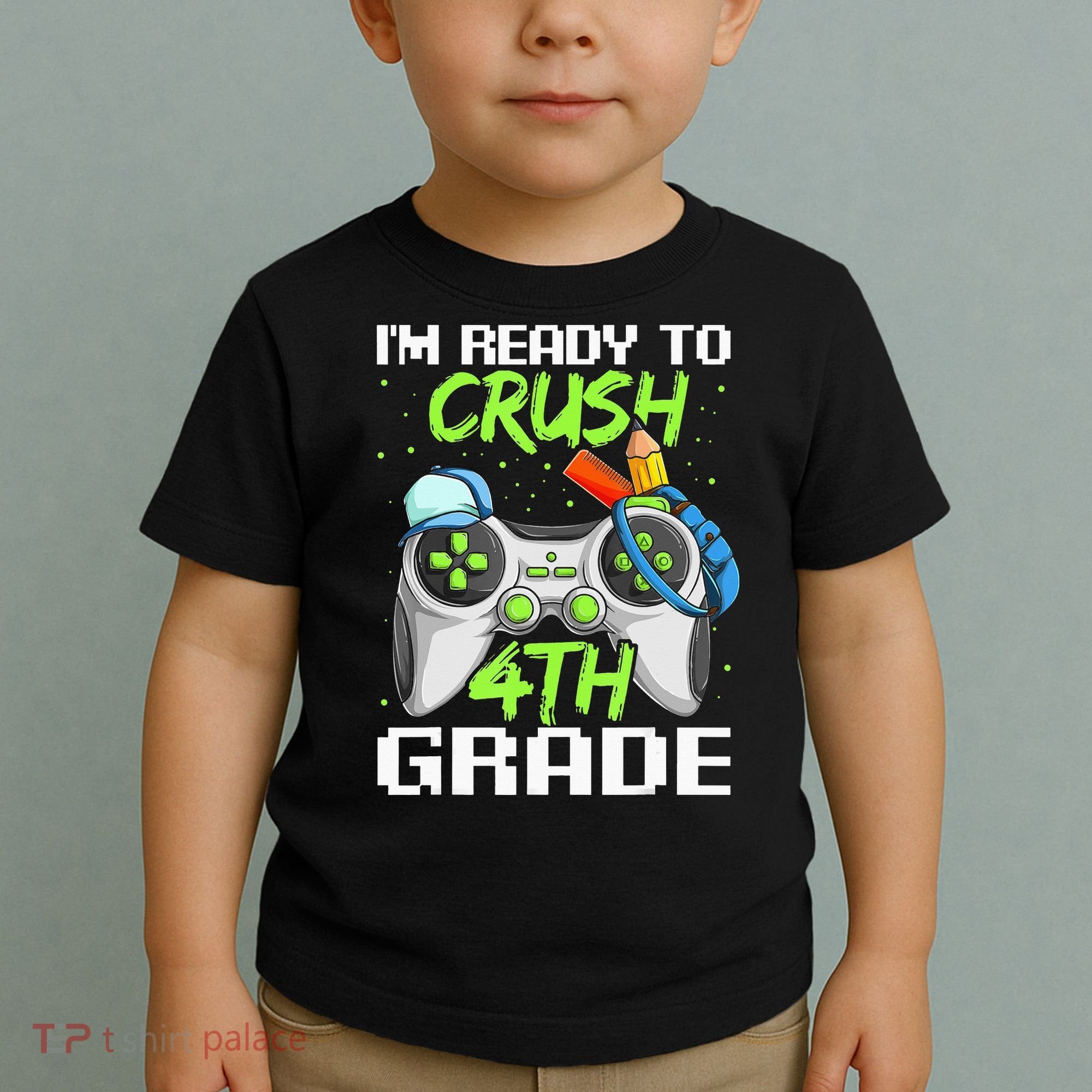4Th Grade Gamer  Ready To Crush Fourth Grade Toddler T-Shirt