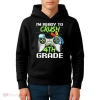 4Th Grade Gamer  Ready To Crush Fourth Grade Kids Hoodie thumb 4