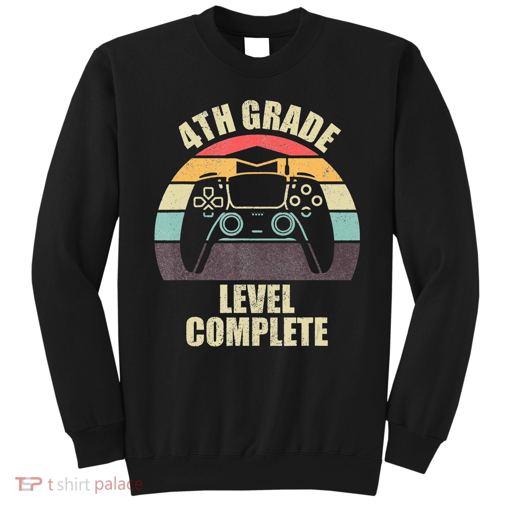 4Th Grade Level Complete Gaming Gamer Graduation Sweatshirt