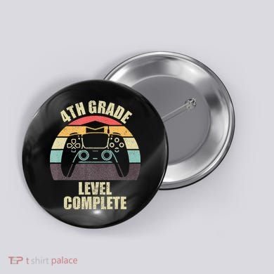 4Th Grade Level Complete Gaming Gamer Graduation Button