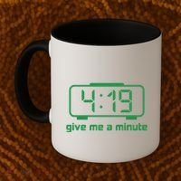 419 Give Me A Minute Coffee Mug thumb 2