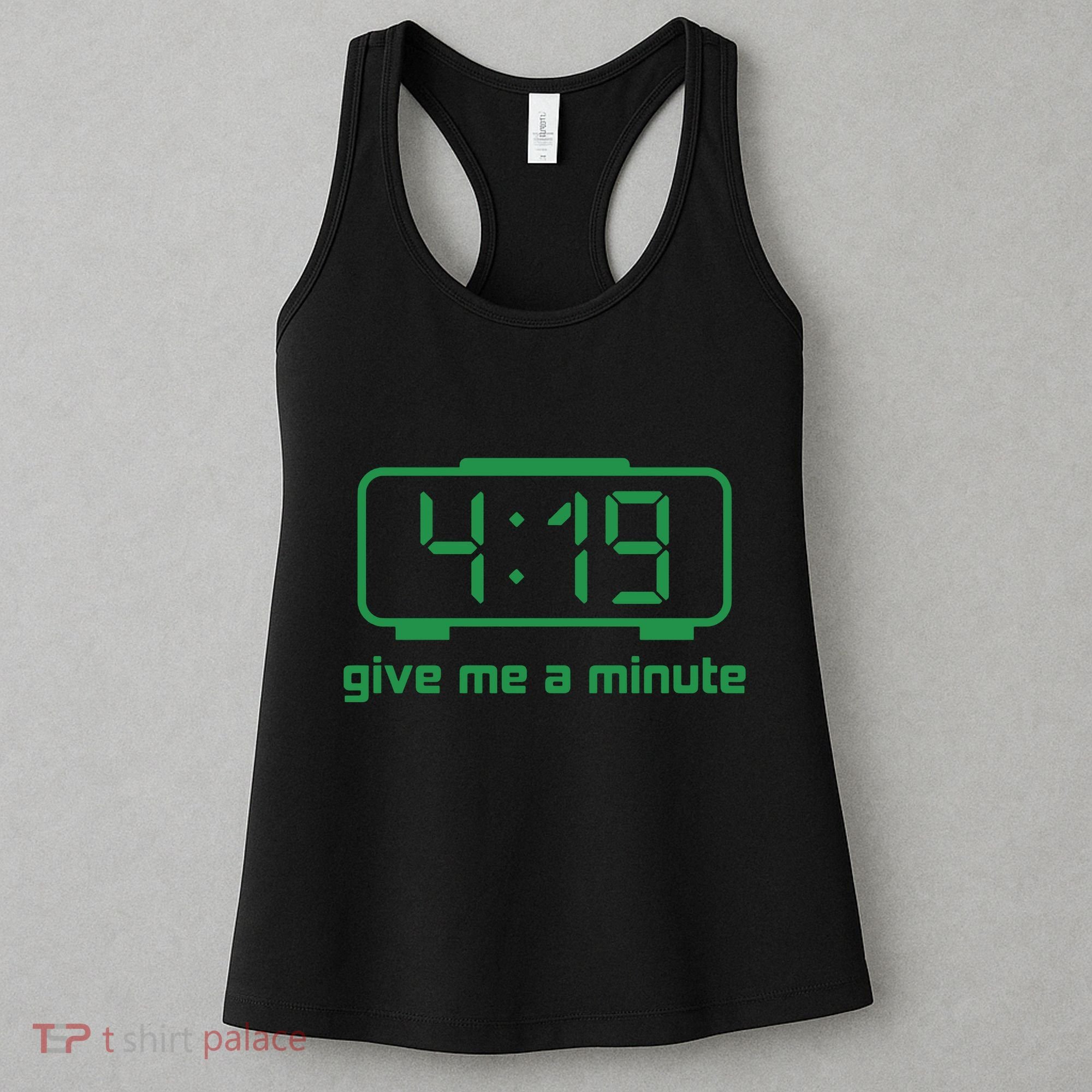 419 Give Me A Minute Women's Tank Top