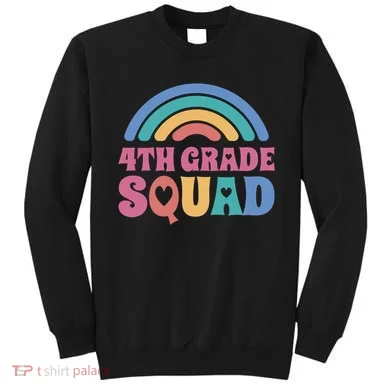 4th Grade Squad Rainbow Sweatshirt