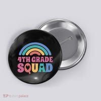 4th Grade Squad Rainbow Button thumb 0