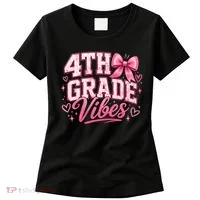 4th Grade Vibes Back To School Women's T-Shirt thumb 0
