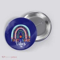 4Th Grade Vibes Rainbow Fourth Grade Teacher Team 4Th Grade Gift Button thumb 0