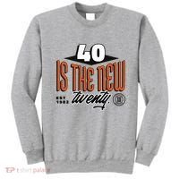 40 Is The New Twenty 40th Birthday Gift Sweatshirt thumb 0