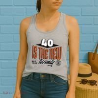 40 Is The New Twenty 40th Birthday Gift Women's Tank Top thumb 2