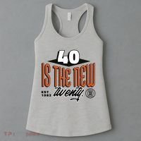 40 Is The New Twenty 40th Birthday Gift Women's Tank Top thumb 3