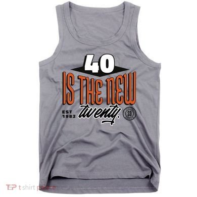 40 Is The New Twenty 40th Birthday Gift Tank Top