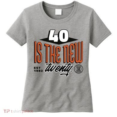 40 Is The New Twenty 40th Birthday Gift Women's T-Shirt
