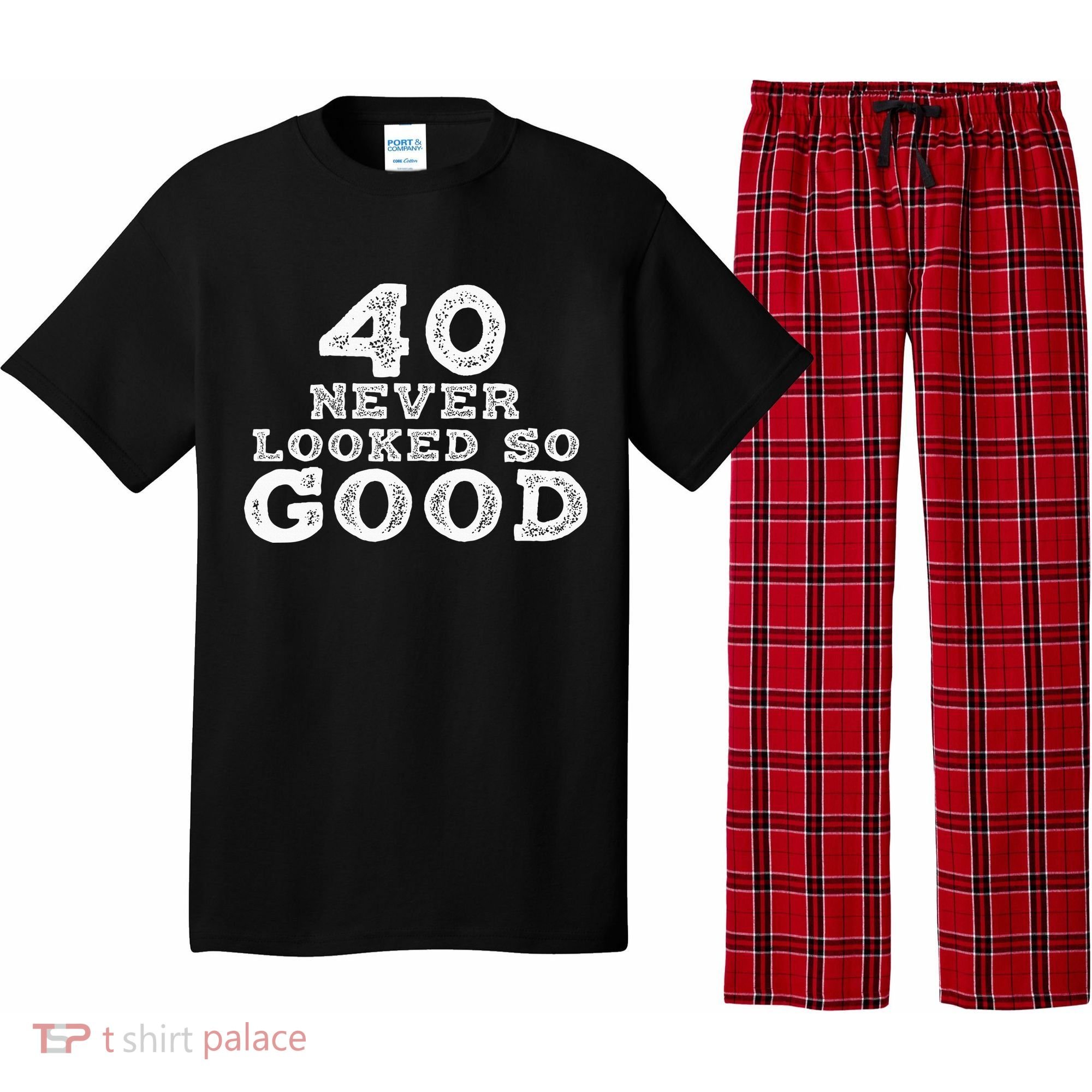 40 Never Looked So Good , 40th Birthday Over The Hill Pajama Set