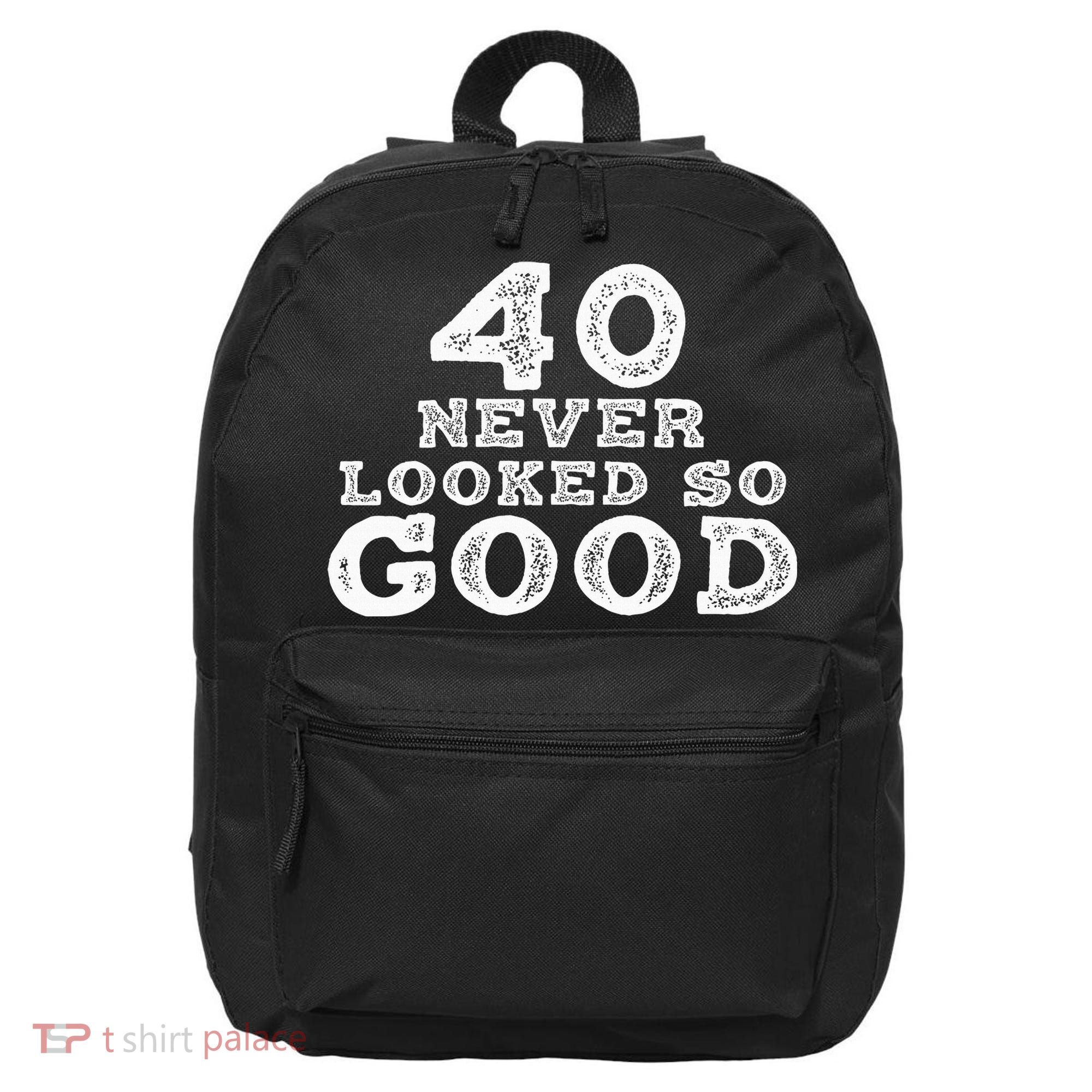 40 Never Looked So Good , 40th Birthday Over The Hill 16 in Basic Backpack
