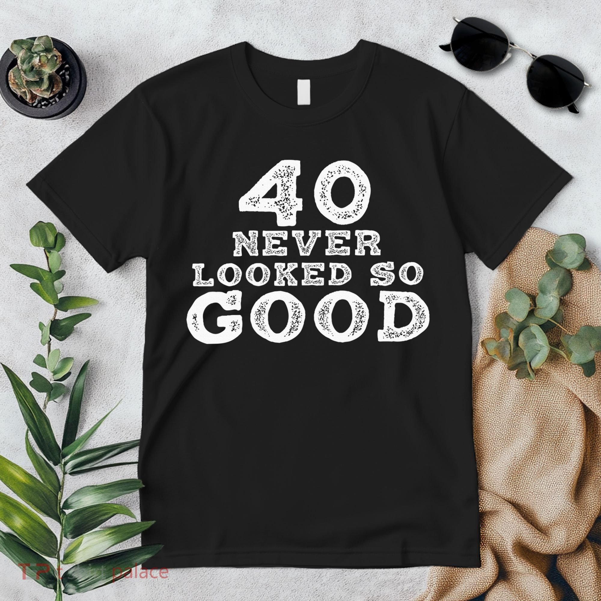 40 Never Looked So Good , 40th Birthday Over The Hill Premium T-Shirt